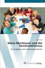 Maria Montessori und der Konstruktivismus af Katja Prien