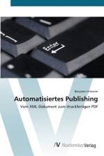 Automatisiertes Publishing af Benjamin Schoene