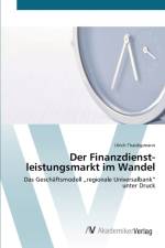 Finanzdienst-leistungsmarkt im Wandel af Ulrich Thaidigsmann