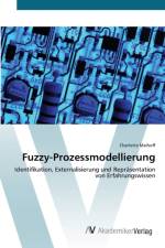Fuzzy-Prozessmodellierung af Charlotte Maihoff