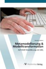 Metamodellierung & Modelltransformation af Nicolas Cabanis