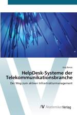 HelpDesk-Systeme der Telekommunikationsbranche af Joerg Benze