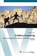 Erlebnis Coaching af Sebastian Reeh