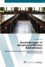 Ausstellungen in wissenschaftlichen Bibliotheken af Yvonne Brzoska