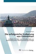 erfolgreiche Eroberung von Ostmarkten af Thomas Kopfinger