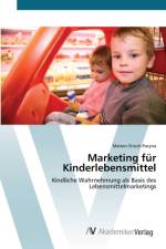 Marketing fur Kinderlebensmittel af Manon Struck-Pacyna