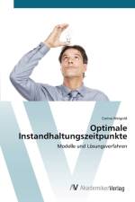 Optimale Instandhaltungszeitpunkte af Corina Weigold