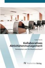 Kollaboratives Aktivitatenmanagement af Torben Rasche