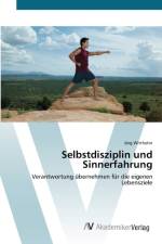 Selbstdisziplin und Sinnerfahrung af Joerg Witthohn