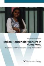 Indian Household Workers in Hong Kong af James Joseph Keezhangatte