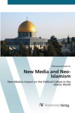 New Media and Neo-Islamism af Mohammed Ibahrine