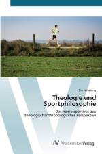 Theologie und Sportphilosophie af Tim Nebelung