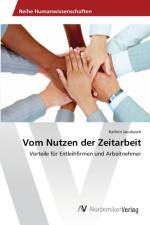 Vom Nutzen der Zeitarbeit af Kathrin Jacubasch