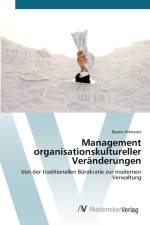 Management organisationskultureller Veranderungen af Bjoern Niehaves