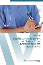 Qualitatsmanagement in chinesischen Krankenhausern af Petra Knappe