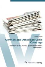German and American Crisis Coverage af Nadine Billgen