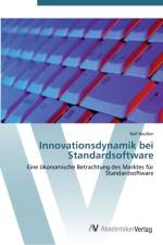 Innovationsdynamik bei Standardsoftware af Rolf Heussen