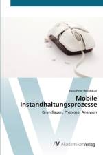 Mobile Instandhaltungsprozesse af Hans-Peter Weinhaupl
