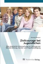 Zivilcourage bei Jugendlichen af Rohangis Mohseni