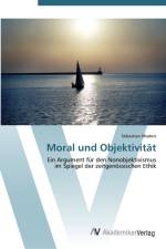 Moral und Objektivitat af Sebastian Muders