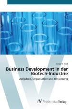 Business Development in der Biotech-Industrie af Sonja R Kind