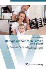 Spagat zwischen Familie und Beruf af Mayke Elsinghorst