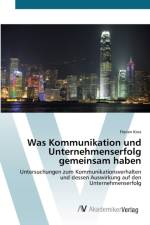 Was Kommunikation und Unternehmenserfolg gemeinsam haben af Florian Koss