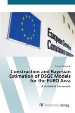 Construction and Bayesian Estimation of DSGE Models for the EURO Area af Ernest Pytlarczyk