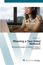 Weaving a Two-Sided Network af Mingchun Sun