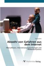Abwehr von Gefahren aus dem Internet af Tanja Sprick