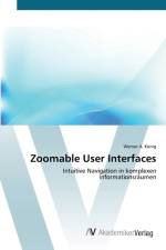 Zoomable User Interfaces af Werner A Koenig