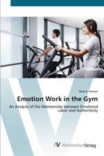 Emotion Work in the Gym af Mary K Haman