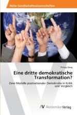 Eine dritte demokratische Transformation? af Philipp Deeg