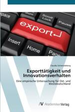 Exporttatigkeit und Innovationsverhalten af Claudia Schmiedeberg