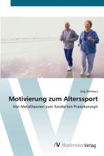 Motivierung zum Alterssport af Joerg Dahlhaus