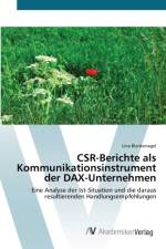 CSR-Berichte als Kommunikationsinstrument der DAX-Unternehmen af Lina Blankenagel