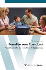 Bourdieu zum Abendbrot af Carolina Luszkiewicz