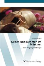 Geben und Nehmen im Marchen af Lena Klockenhoff