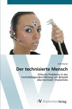 technisierte Mensch af Falk Diestel