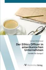 Ethics Officer in amerikanischen Unternehmen af Carl David Mildenberger