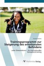 Trainingsprogramm zur Steigerung des emotionalen Befindens af Charlotte Brenk