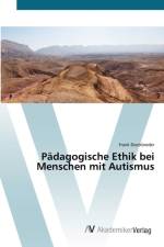 Padagogische Ethik bei Menschen mit Autismus af Frank Dieckbreder