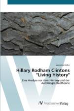 Hillary Rodham Clintons Living History af Veronika Hefen