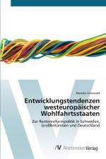 Entwicklungstendenzen westeuropaischer Wohlfahrtsstaaten af Mareike Gronwald