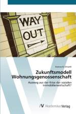 Zukunftsmodell Wohnungsgenossenschaft af Hannes B Erhardt