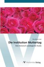 Institution Muttertag af Elba Maria Frank