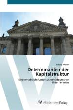 Determinanten der Kapitalstruktur af Nikolai Mader