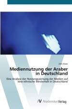 Mediennutzung der Araber in Deutschland af Zahi Alawi