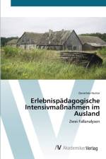 Erlebnispadagogische Intensivmassnahmen im Ausland af Dorothee Hutter