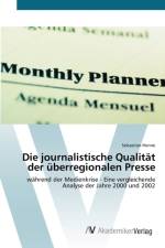 journalistische Qualitat der uberregionalen Presse af Sebastian Henne